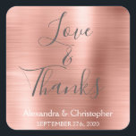 Roze Rose Goud Chique Metallic Liefde & Bedankt Vierkante Sticker<br><div class="desc">Blush Pink - Roos Goud en Houtskool Grijs Typografie Script Faux Metal Metallic Elegant Love and Bedankt - Dank u Favor Sticker die kan worden gebruikt als een Envelope Seal. Deze sticker kan worden aangepast om jouw naam en huwelijksdatum te omvatten. Deze sticker maakt deel uit van een bijpassend huwelijksontwerper...</div>