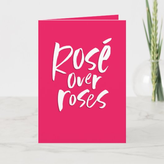 Roze rosé over rozen vriendschap Valentijn Feestdagen Kaart (Voorkant)