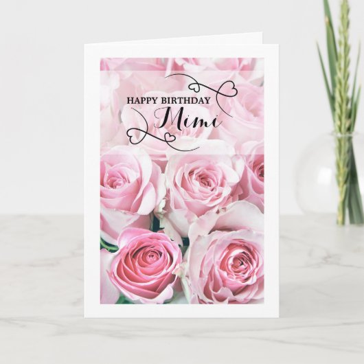 Roze Roses Happy Birthday Mimi Kaart (Voorkant)