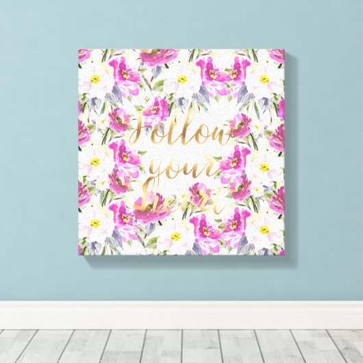 Roze Rozen Floral Gold Volg je hart Canvas Afdruk (Insitu (Houten vloer))