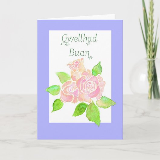 Roze rozen krijgen een goede Kaart: Welsh Greeting Kaart (Voorkant)