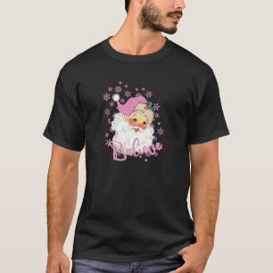 Roze Santa Geloof Schattige Kerstmis Sneeuwvlok T-shirt