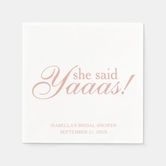 Roze Script Zij Zei Yaaas! Bruidsfeest Huwelijk  Servet (Voorkant)