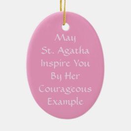 Roze St. Agatha (M 003) Keramisch Ornament