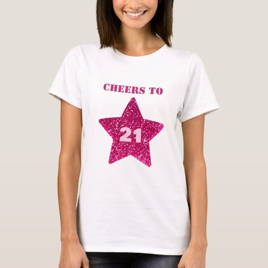 Roze Ster Glitter Proost op 21 21e Verjaardag T-shirt (Voorkant)