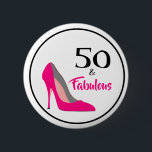 Roze Stiletto 50 en Fabulous 50th Birthday Ronde Button 5,7 Cm<br><div class="desc">Roze Stiletto 50 en Fabulous 50th Birthday Party glamoureus design in heet roze en zwart.</div>