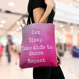 Roze Stippen Patroon Eet slaap Kinder om te dansen Tote Bag