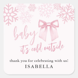 Roze Strik Baby Het Is Koud Buiten Baby Shower Vierkante Sticker