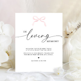 Roze Strik in Loving Memory Trouwbord Poster