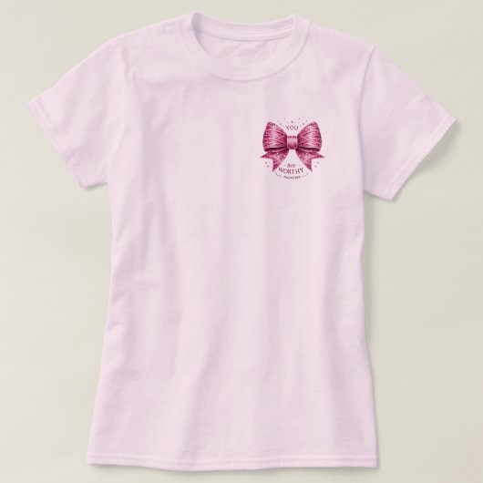 Roze strik zacht roze shirt Spreuken, Je bent waar (Design voorkant)