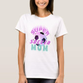 Roze Super Soccer Mam Sport Moederdag T-shirt (Voorkant)