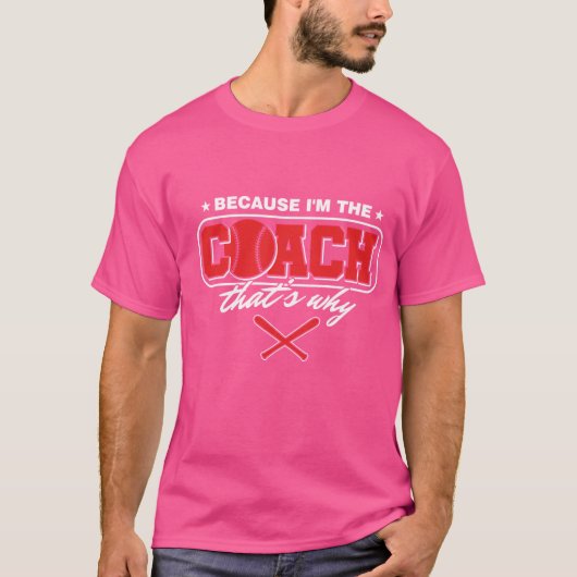 Roze t-shit met omdat ik de coach ben t-shirt (Voorkant)