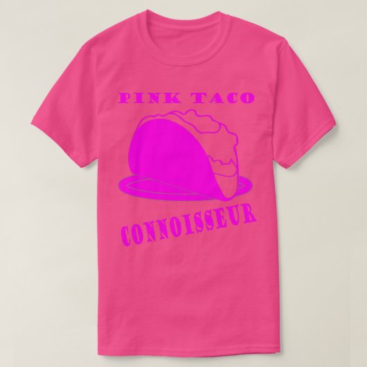 Roze Taco Connoisseur Novelty voor mannen en vrouw T-shirt (Design voorkant)