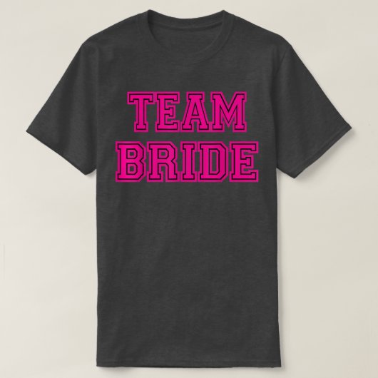 Roze Team Bruid, Bachelorette Feest, Trouwen  T-shirt (Design voorkant)