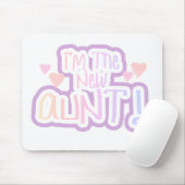 Roze tekst Ik ben de nieuwe tante    Muismat (Met muis)