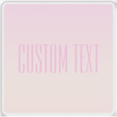 Roze tot Perzik Sunset Ombre met tekst Sticker (Voorkant)