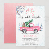 Roze Truck Baby Het is koud Baby shower van buiten Kaart (Voorkant / Achterkant)