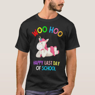 Roze Unicorn Woo Hoo Happy Last Day of School Gir T-shirt
