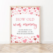 Roze Valentijn Baby shower Hoe oud was mama spel Poster