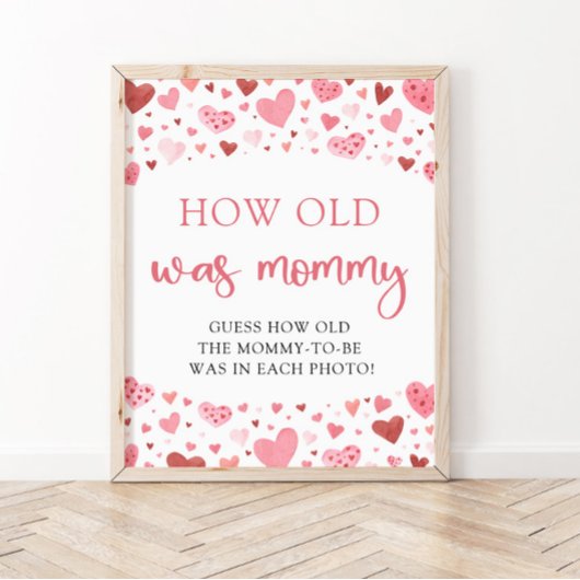 Roze Valentijn Baby shower Hoe oud was mama spel Poster