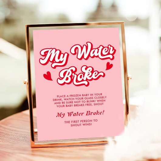 Roze Valentijnse Baby showers Mijn Water Broke Gam Poster