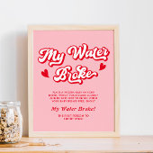 Roze Valentijnse Baby showers Mijn Water Broke Gam Poster