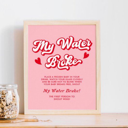 Roze Valentijnse Baby showers Mijn Water Broke Gam Poster