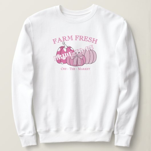 Roze Van De Markt Bruid-wordt Cute Herfst Trui (Design voorkant)