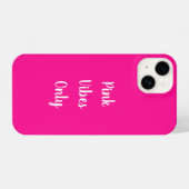 Roze Vibes Alleen Typografie Hot Pink iPhone Hoesje (Achterkant horizontaal)