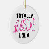 Roze Volledig Geweldige Lola T-shirts en geschenke Keramisch Ornament (Rechts)