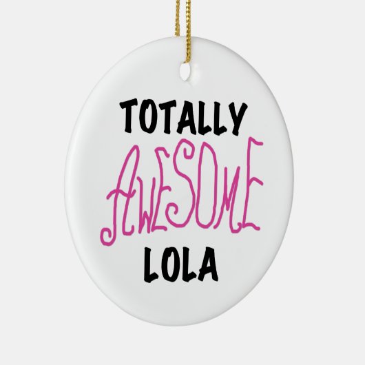Roze Volledig Geweldige Lola T-shirts en geschenke Keramisch Ornament (Rechts)