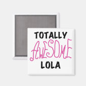 Roze Volledig Geweldige Lola T-shirts en geschenke Magneet (Voorkant / Achterkant)