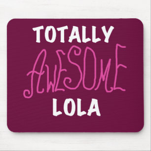 Roze Volledig Geweldige Lola T-shirts en geschenke Muismat