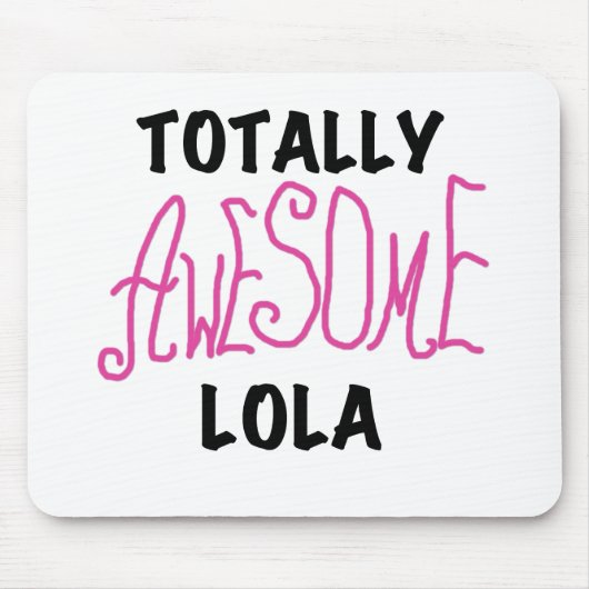 Roze Volledig Geweldige Lola T-shirts en geschenke Muismat (Voorkant)