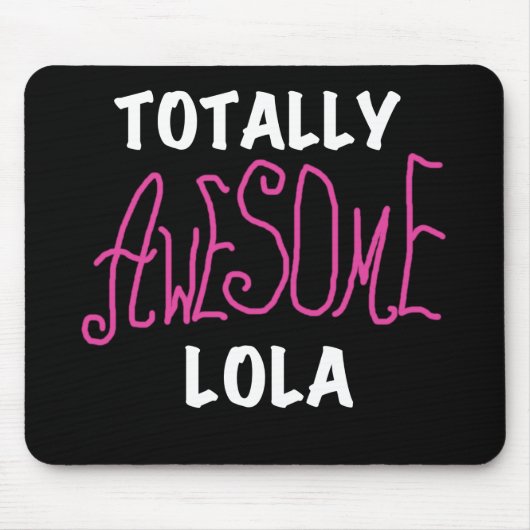 Roze Volledig Geweldige Lola T-shirts en geschenke Muismat (Voorkant)