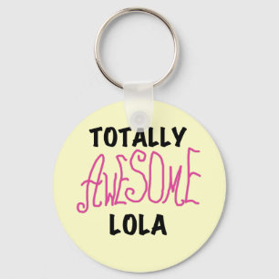 Roze Volledig Geweldige Lola T-shirts en geschenke Sleutelhanger
