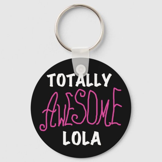 Roze Volledig Geweldige Lola T-shirts en geschenke Sleutelhanger (Voorkant)