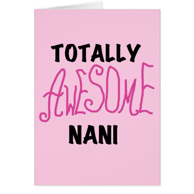 Roze Volledig Geweldige Nani T-shirts en geschenke (Voorkant)