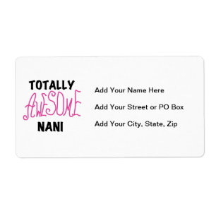 Roze Volledig Geweldige Nani T-shirts en geschenke Etiket