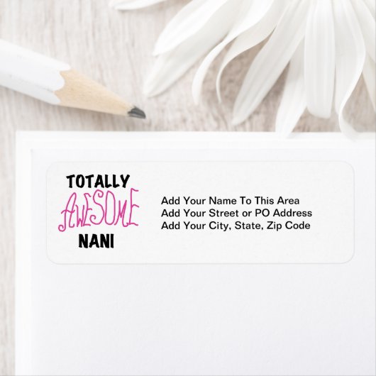 Roze Volledig Geweldige Nani T-shirts en geschenke Etiket (Insitu)