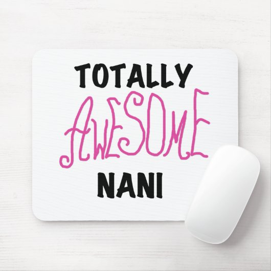 Roze Volledig Geweldige Nani T-shirts en geschenke Muismat (Met muis)