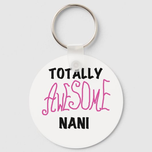 Roze Volledig Geweldige Nani T-shirts en geschenke Sleutelhanger (Voorkant)