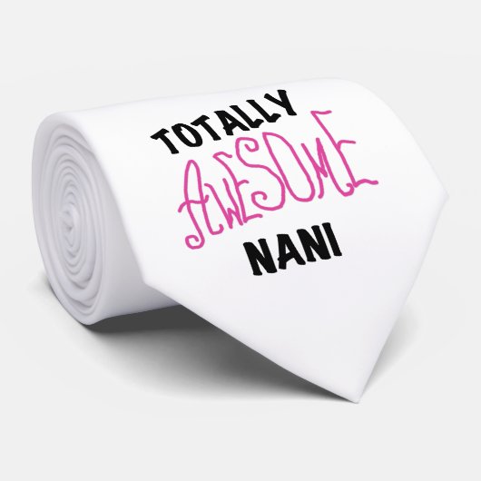 Roze Volledig Geweldige Nani T-shirts en geschenke Stropdas (Opgerold)