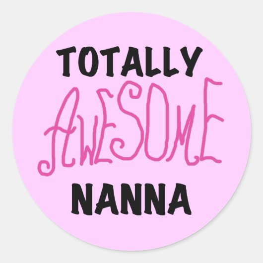 Roze Volledig Geweldige Nanna T-shirts en geschenk Ronde Sticker (Voorkant)