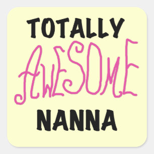 Roze Volledig Geweldige Nanna T-shirts en geschenk Vierkante Sticker