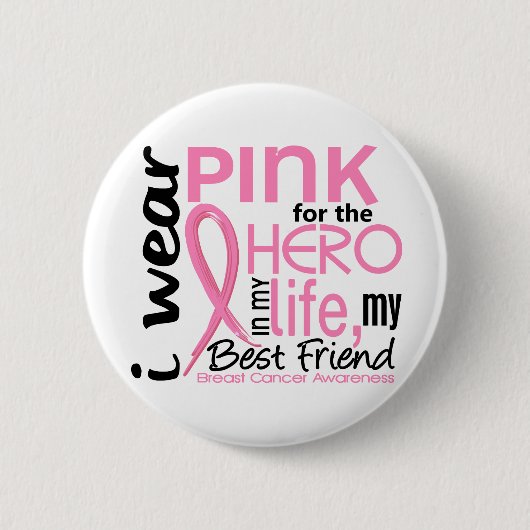 Roze voor Hero in Life Ronde Button 5,7 Cm (Voorkant)