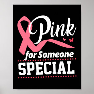 Roze voor iemand met speciale borstkanker poster