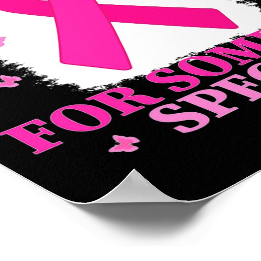 Roze voor iemand speciale borstkanker Wereldbeker Poster (Hoek)