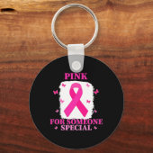 Roze voor iemand speciale borstkanker Wereldbeker Sleutelhanger (Voorkant)