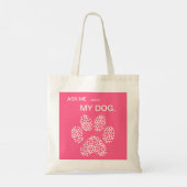 Roze Vraag me over mijn hond Custom Tote Bag (Achterkant)